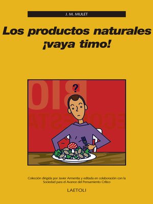 cover image of Los productos naturales ¡vaya timo!